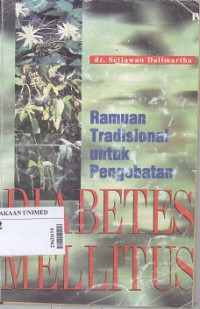 Ramuan tradisional untuk pengobatan diabetes mellitus