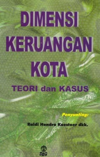 Dimensi keruangan kota : teori dan kasus