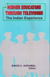 Higher education through television : the Indian experience