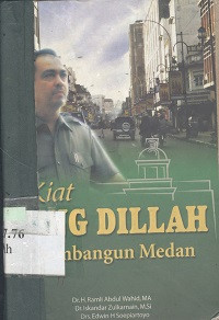 Kiat bang Dillah membangun Medan