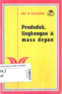 Penduduk, lingkungan & masa depan