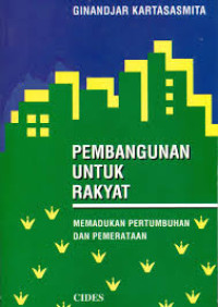 Administrasi pembangunan : batas-batas strategi pembangunan kebijakan dan pembaharuan administrasi