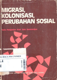 Migrasi, kolonisasi, perubahan sosial