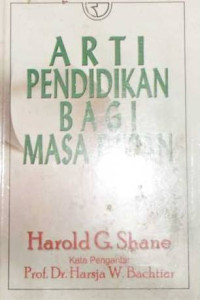 Arti pendidikan bagi masa depan