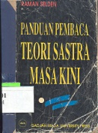 Panduan pembaca teori sastra masa kini