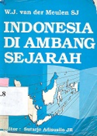 Indonesia di ambang sejarah