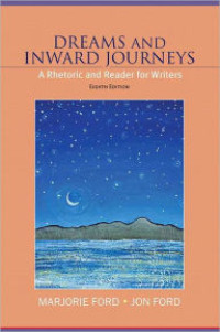 Dreams and inward journeys : a reader for writers