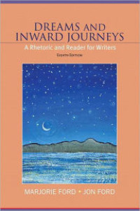 Dreams and inward journeys : a reader for writers