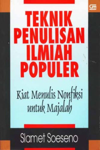 Teknik penulisan ilmiah populer : kiat menulis nonfiksi untuk majalah