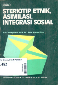 Image of Steriotip etnik, asimilasi, integrasi sosial