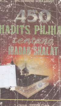 450 hadits pilihan tentang ibadah shalat