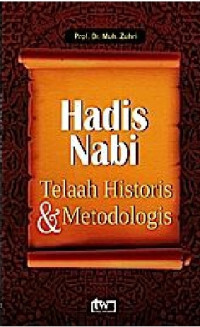 Hadis Nabi : telaah historis dan metodologis