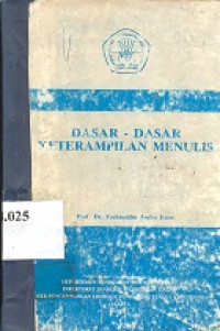 Dasar-dasar ketrampilan menulis