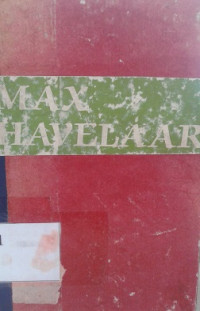 Max Havelaar : atau lelang kopi maskapai dagang Belanda