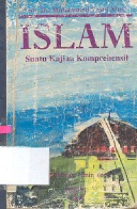 Islam : suatu kajian komprehensif