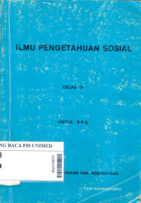 Ilmu pengetahuan sosial kelas III untuk SPG