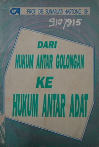 Dari hukum antar golongan ke hukum antar adat