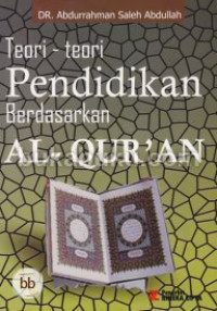 Teori-teori pendidikan berdasarkan Al Qur`an