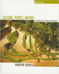 Culture, people,nature : an introduction to general antropology