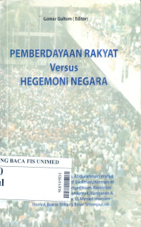 Pemberdayaan rakyat versus hegemoni negara