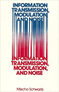 Information transmission, modulation and noise