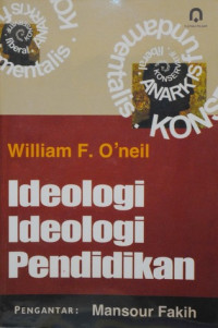 Ideologi - ideologi pendidikan : Iducational ideologies