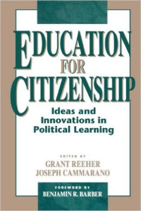 Education for citizenship : idean and innovations in political learning