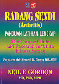 Radang sendi (arthritis) : panduan latihan lengkap