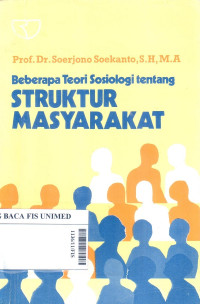 Beberapa teori sosiologi tentang struktur masyarakat