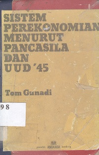 Sistem perekonomian menurut Pancasila dan UUD 1945