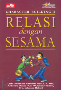 Relasi dengan sesama : character building II