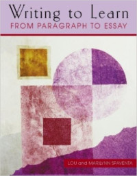 Writing to learn from paragraph to essay