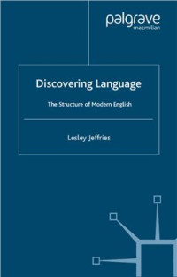 Discovering language : the structure of modern English