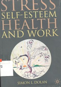 Stress, self-esteem, health and work