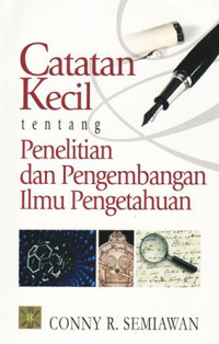 Catatan kecil tentang penelitian dan pengembangan ilmu pengetahuan