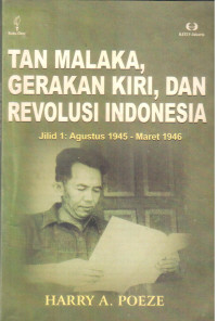 Tan Malaka, Gerakan Kiri dan Revolusi Indonesia