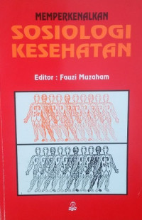 Memperkenalkan sosiologi kesehatan