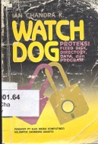 Watchdog : proteksi fixed disk, directory, data dan program