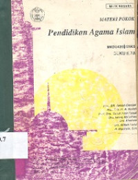 Materi pokok pendidikan agama Islam MKDU4201/2 SKS buku II.7A