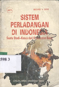 Sistem perladangan di Indonesia : suatu studi kasus dari Kalimantan Barat