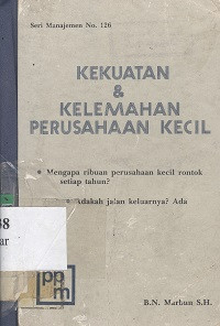 Kekuatan dan kelemahan perusahaan kecil