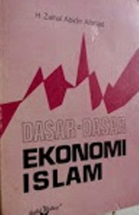 Dasar-dasar ekonomi Islam