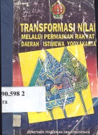 Transformasi nilai melalui permainan rakyat daerah Istimewa Yogyakarta