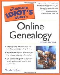 The complete idiot's guide to online genealogy