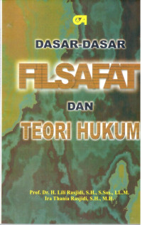 Dasar-Dasar Filsafat dan Teori Hukum