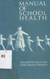 Manual of school health