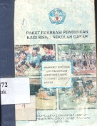 Paket rekreasi pendidikan bagi siswa sekolah dasar