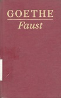 Goethe faust : der tragodie erster und zweiter teil urfaust