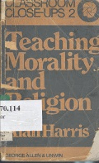 Teaching morality and religion : classroom close-ups-2