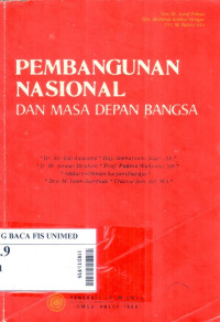 Pembangunan nasional dan masa depan bangsa